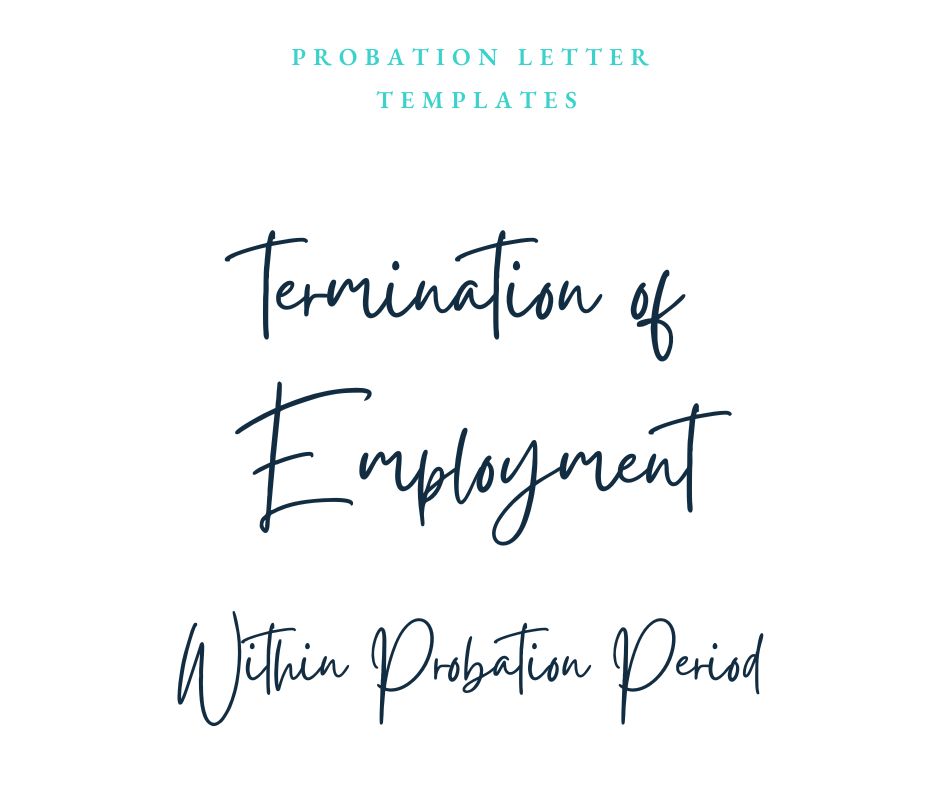 Termination Letter Template (within Probabation Period)