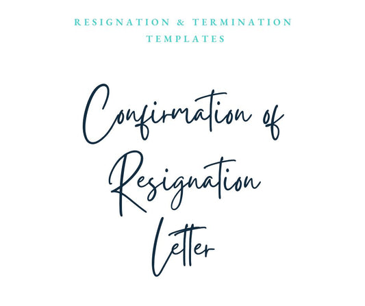 Confirmation of Resignation Letter
